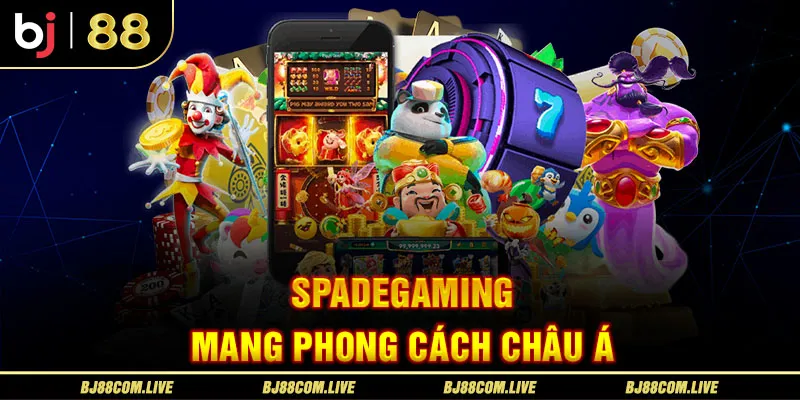 Nhà cung cấp hàng đầu sân chơi hũ mang tên Spadegaming